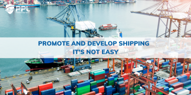 Promote and develop shipping - It is not easy